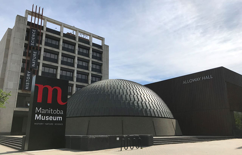 The Front of the Manitoba Museum, with the Planetarium Dome and Alloway Hall in the foreground